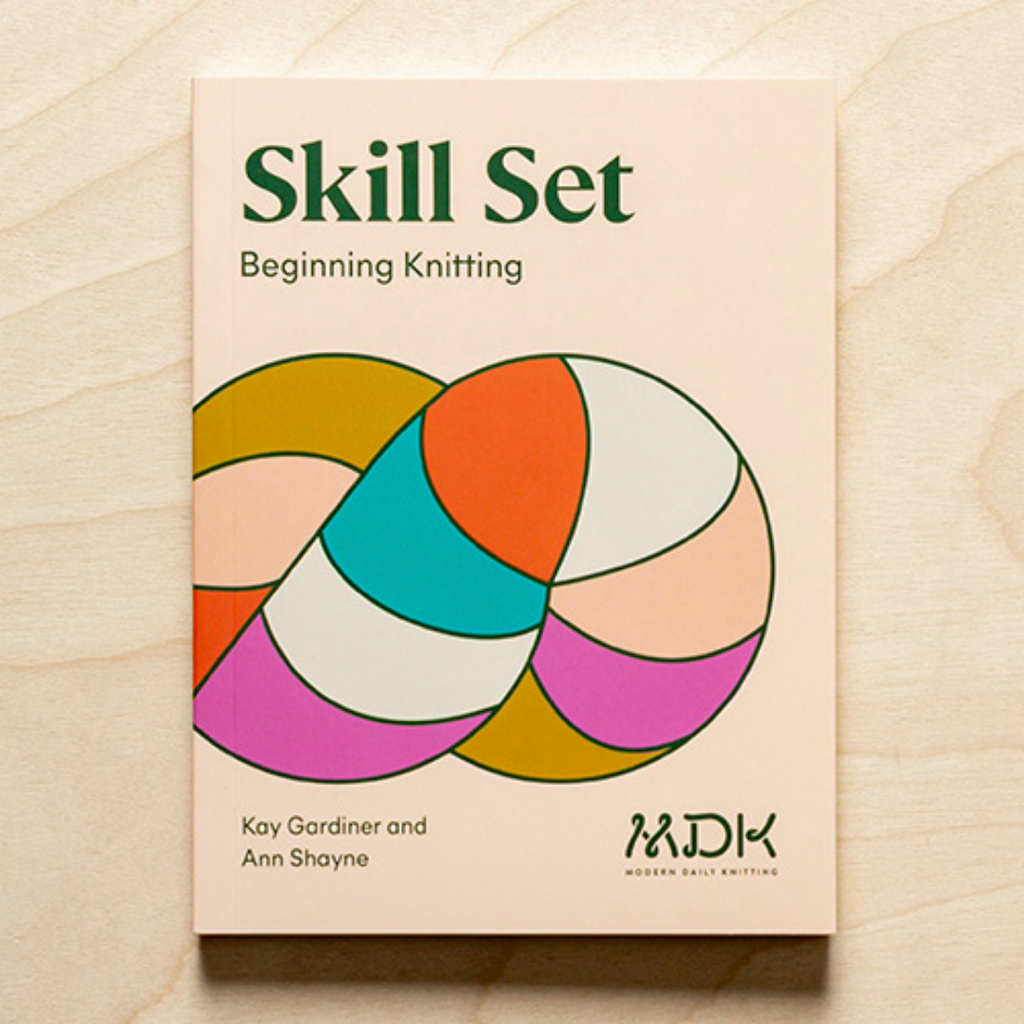 Skill Set Beginning Knitting by Modern Daily Knitting The