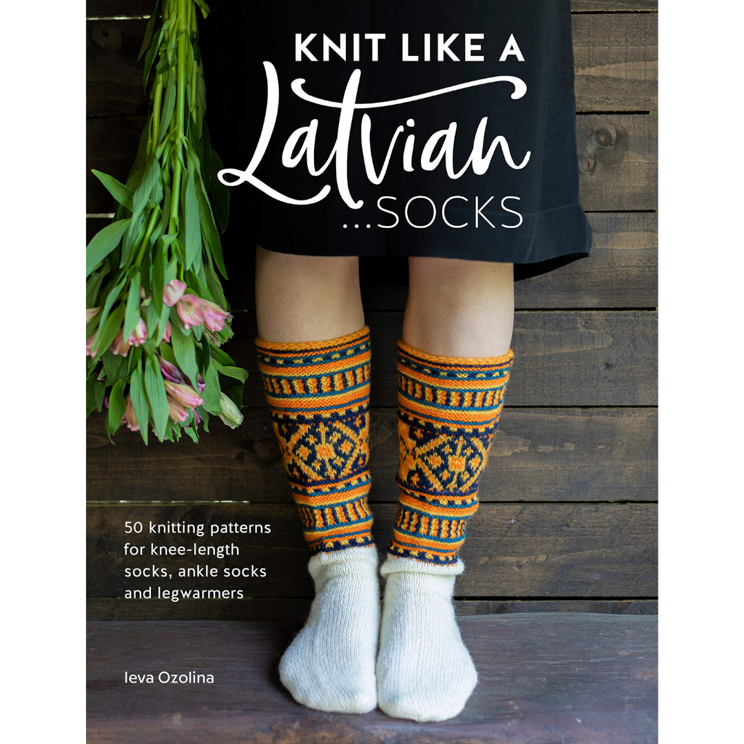 Knit Like a Latvian Socks Book